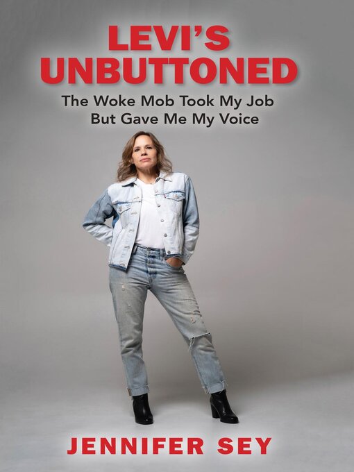 Title details for Levi's Unbuttoned by Jennifer Sey - Available